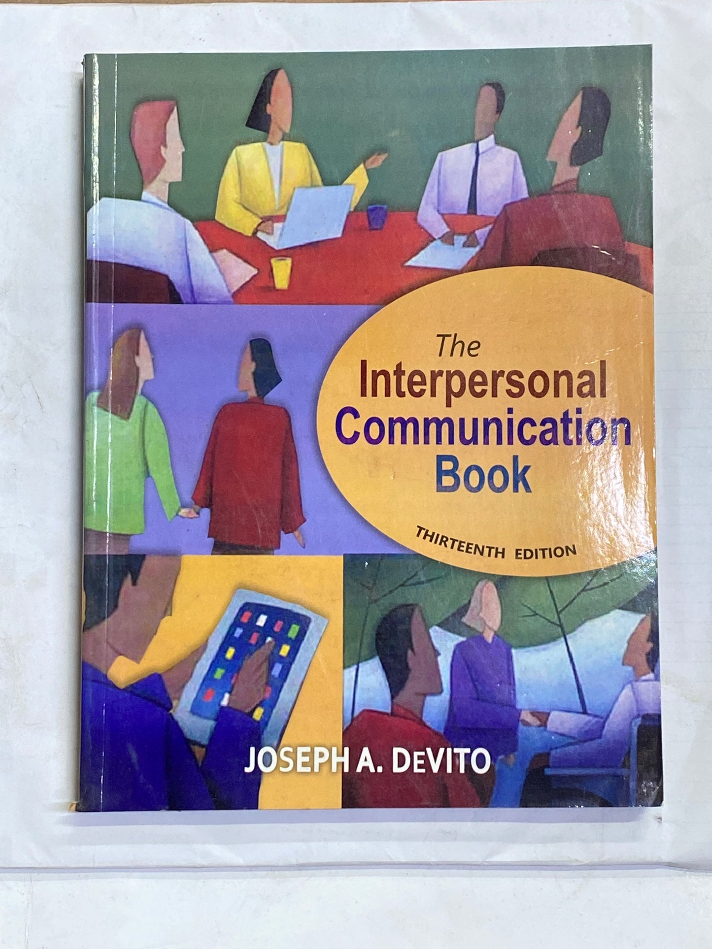 THE INTERPERSONAL COMMUNICATION BOOK 13th EDITION | JOSEPH A. DEVITO