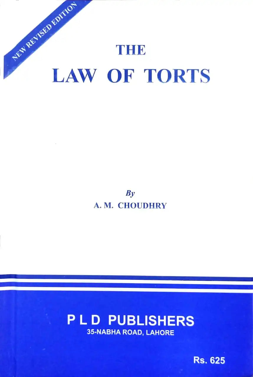 The Law of Torts | A.M Chaudhary