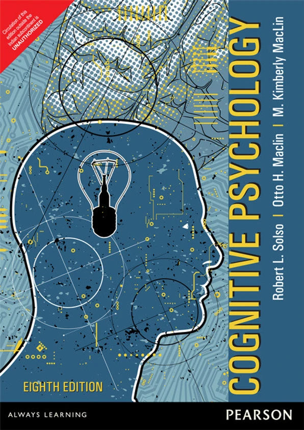 Cognitive Psychology 8th Edition (English, Paperback, Robert L. Solso, Otto H. Maclin, M. Kimberly MacLin)