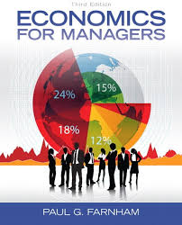 Economics for Managers, 3rd edition | Paul G. Farnham