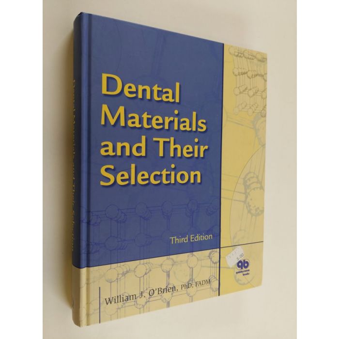 Dental materials and their selection