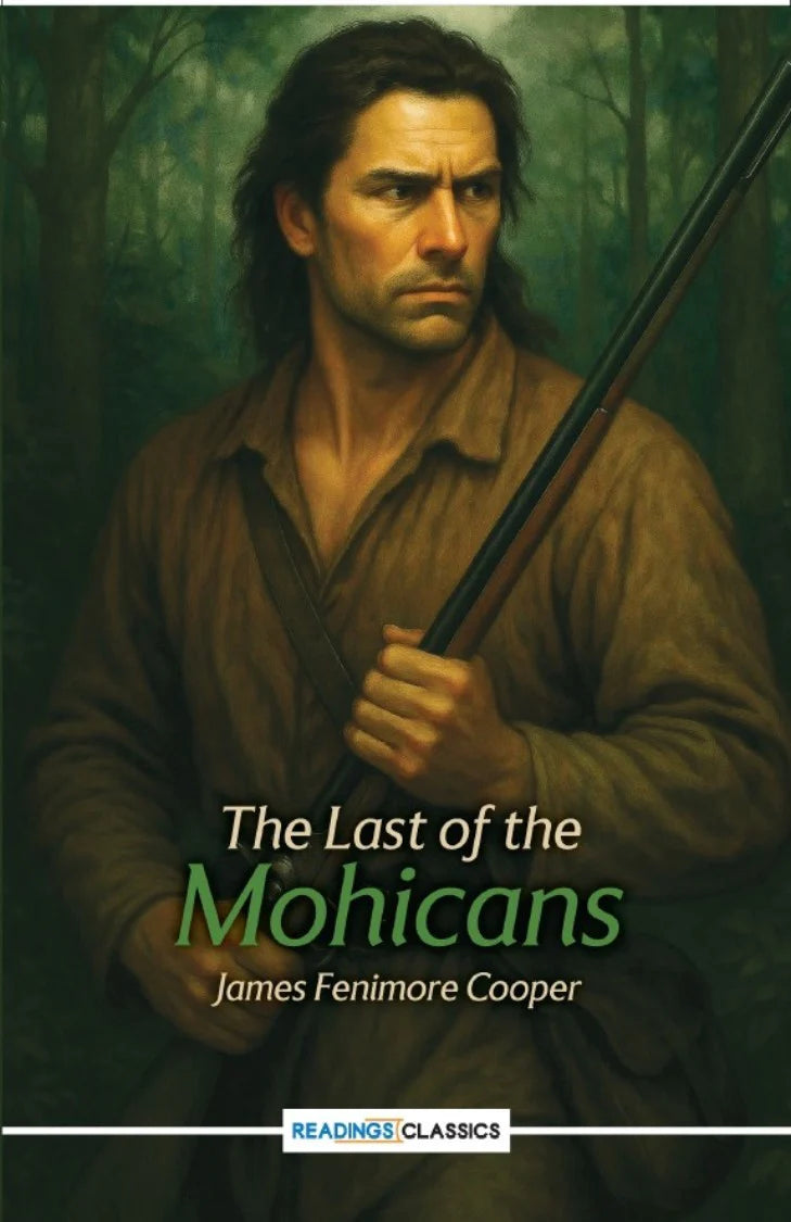 The Last Of The Mohicans | James Fenimore Cooper's