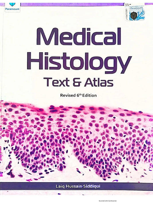 Medical Histology by Laiq Hussain | Revised 6 edition
