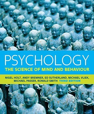 Psychology: The Science of Mind and Behaviour (Third Edition)