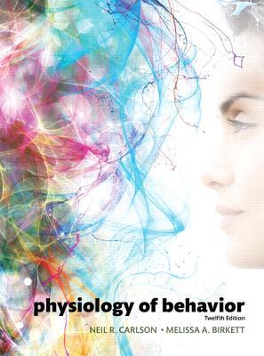 PHYSIOCOL OF BEHAVIOUR |FOURTH EDITION |CARLSON