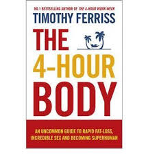 4-Hour Body | Timothy Ferriss