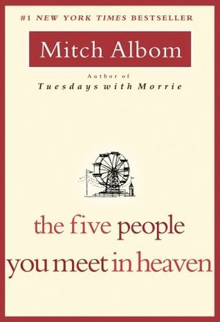 The Five People You Meet in Heaven |Mitch Albom