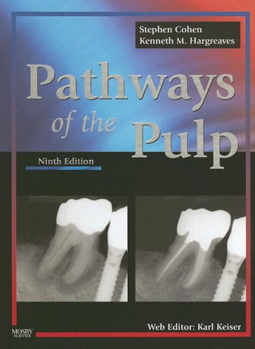 Pathways of the Pulp: Pathways of the Pulp 9th Edition