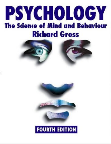 Psychology: The Science of Mind and Behaviour 4th edition