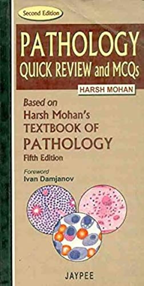 PATHOLOGY: QUICK REVIEW AND MCQS,