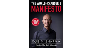 The World-Changers Manifesto | Robin Sharma