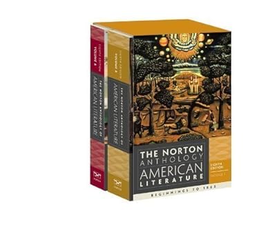 The Norton Anthology of American Literature (Eighth Edition) (Vol. Package 1: Vol.  B