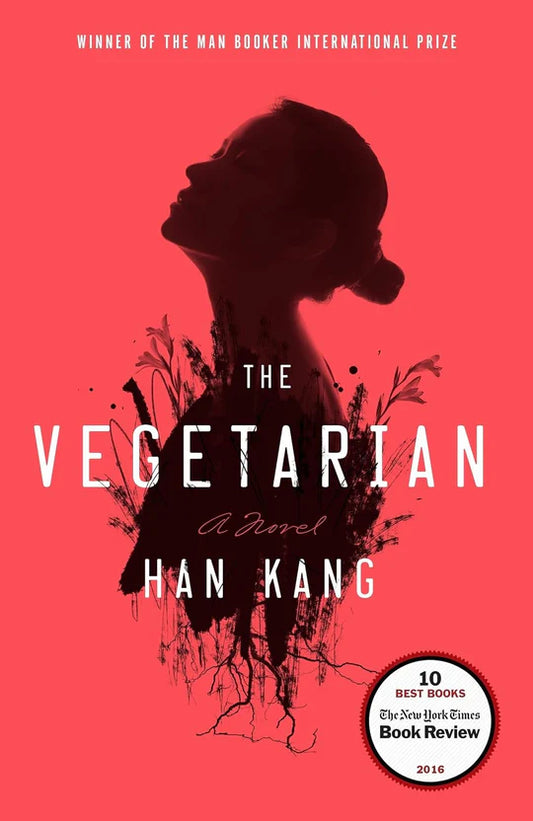 The Vegetarian |  Han Kang