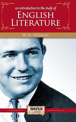 An Introduction to the Study of English Literature  |William Henry Hudson