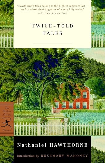 Twice-Told Tales And other stories |  Nathaniel Hawthorne