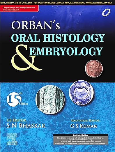 Orban’s Oral Histology and Embryology, 15e with Atlas of Oral Histology
