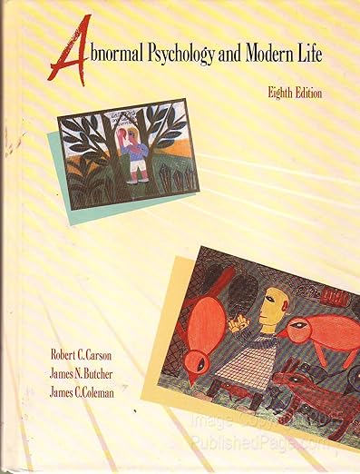Abnormal Psychology and Modern Life || Robert C. Carson , James C. Coleman,James N. Butcher