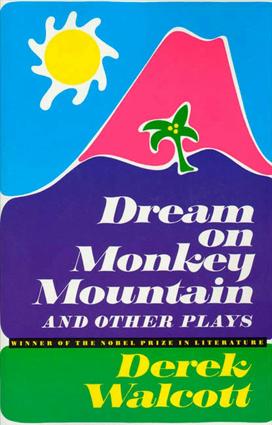Books dream on monkey mountain and other plays | Derek Walcott