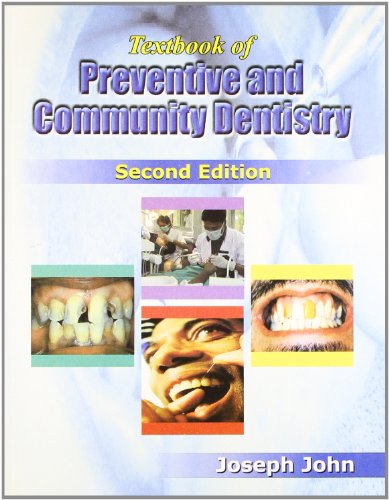 Textbook of Preventive and Community Dentistry | John, P.