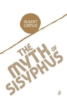 The Myth Of Sisyphus | Albert camus