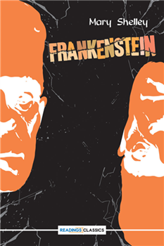 Frankenstein (Readings Classics)  | Mary Shelley