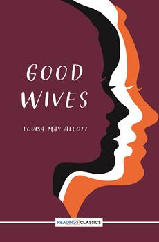 Good Wives (Readings Classics) - Readings | Louisa may Alcott