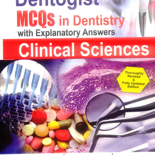 Dentogist MCQs In Dentistry Clinical Sciences 8th Edition | Anand Mohatta Bhatia