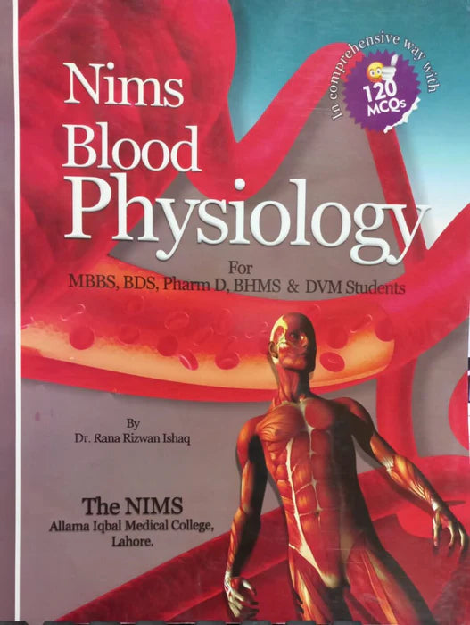 Nims Blood Physiology For MBBS BDS by Dr Rana Rizwan Ishaq