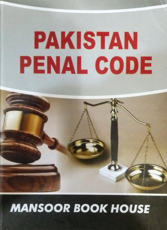 Pakistan Penal Code (XLV Of 1860) | Shahid Hussain Qadri