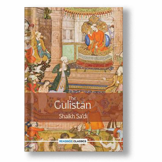 The Gulistan | shaikh sadi