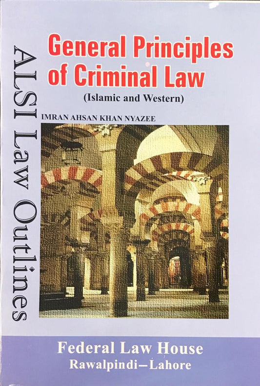 General Principles of Criminal Law |  Imran Ahsan Khan Nyazee