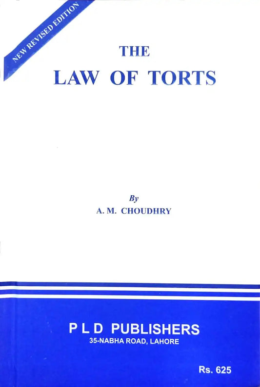 The Law of Torts | A.M Chaudhary