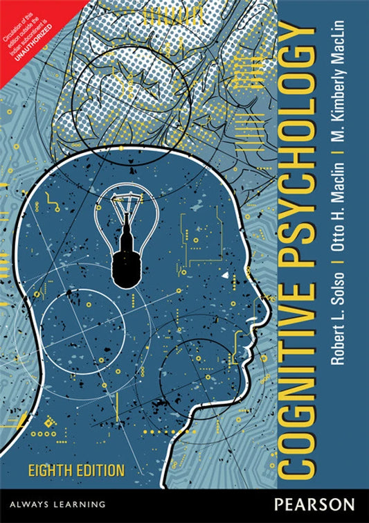 Cognitive Psychology 8th Edition  (English, Paperback, Robert L. Solso, Otto H. Maclin, M. Kimberly MacLin)