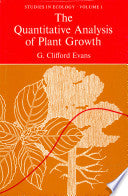 The Quantitative Analysis of Plant Growth | George Clifford Evans