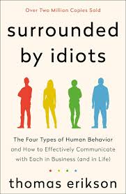Surrounded by Idiots | Thomas Erikson