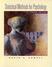 Statistical Methods for Psychology 4th Edition ||  David C. Howell