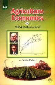 Agriculture Economics For ADP & BS Economics -ILMI