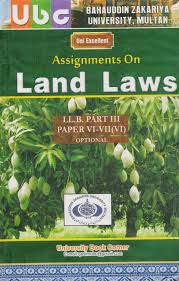 UBC Assignments on Land Laws paper 6,7 Optional