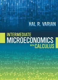 Intermediate Microeconomics with Calculus A Modern Approach