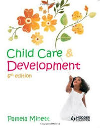 Child Care and Development 6th Edition (Eurostars),Pamela Minet