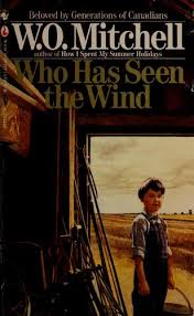 Who has seen the wind |W.O.MITCHELL