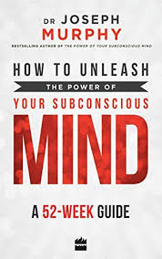 How to Unleash the Power of Your Subconscious Mind | Joseph Murphy