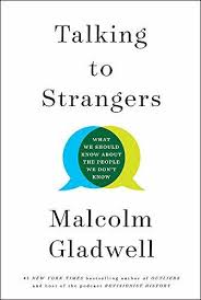 Talking to Strangers | Malcolm Gladwell