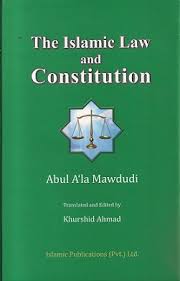 Islamic Law and Constitution | Syed Abu Alaa Maududi