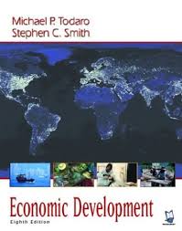 Economic Development | Michael P. Todaro ,  Stephen C. Smith