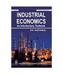 Industrial Economics: An Introductory Textbook |R.R. Barthwal