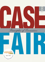 Principles of Economics; 8th Edition |by Case; Fair