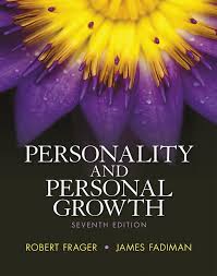 Personality and Personal Growth, 7th edition | Robert D. Frager, James Fadiman