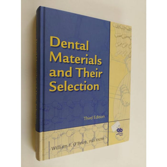 Dental materials and their selection