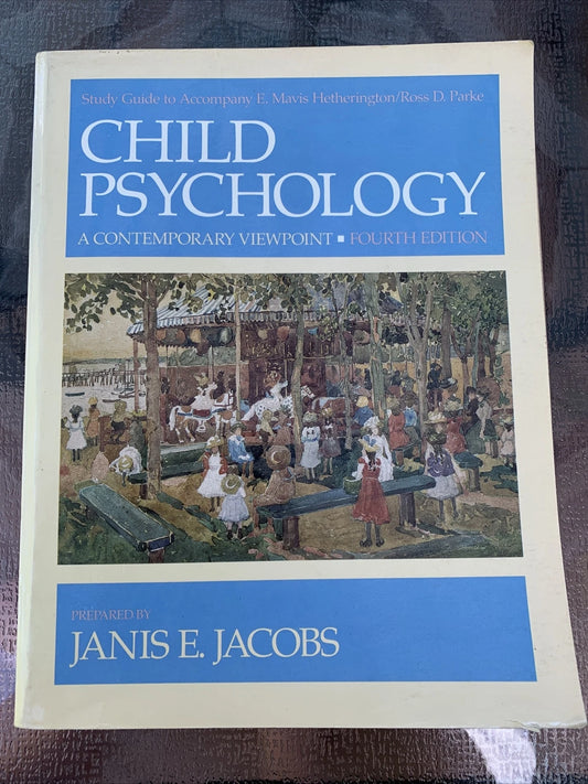 Child Psychology 4th Edition |  E Mavis Hetherington and Ross D Parke